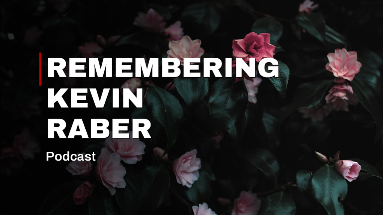 Remembering Kevin W. Raber