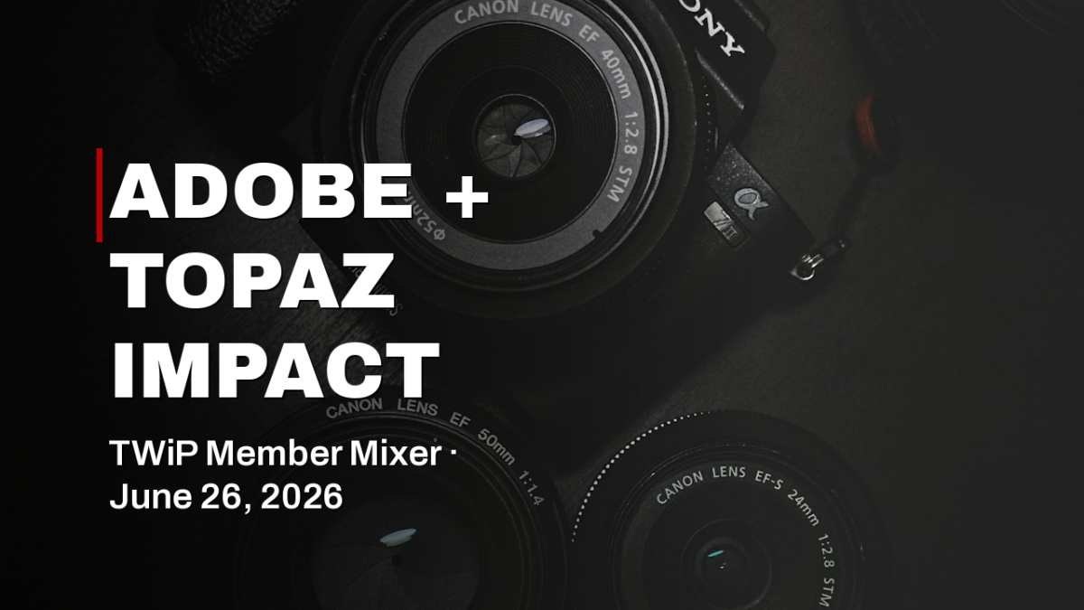 Member Mixer — Adobe + Topaz Impact